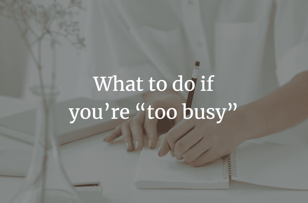 What to do if you’re too busy to exercise